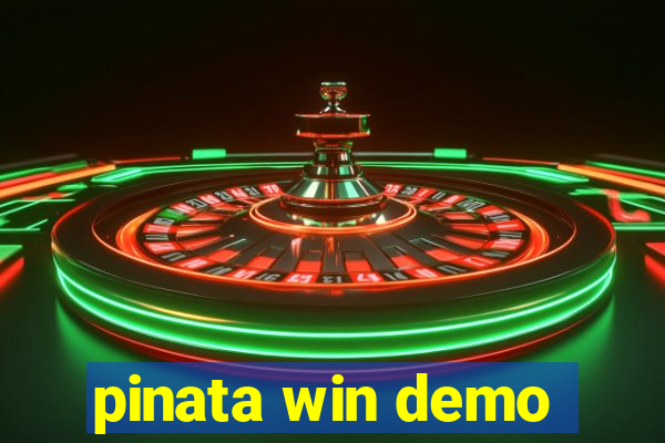 pinata win demo